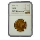 $10 Liberty Head Gold Eagle Coin 1874 NGC AU 53